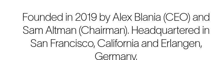 Founded in 2019 by Alex Blania and Sam Altman