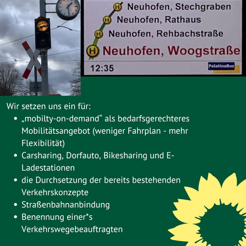 Foto von Straßenbahnampel und Bildschirm aus Bus mit Haltestellen in Neuhofen. Darunter Stichpunkte aus dem Wahlprogramm zu Mobilität.