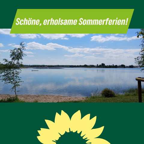 Tannengrüner Hintergrund mit einem Foto des Sees Schlicht in Neuhofen in der Mitte, darunter halbes, gelbes Sonnenblumenlogo. Über dem Foto steht „Schöne, erholsame Sommerferien!“