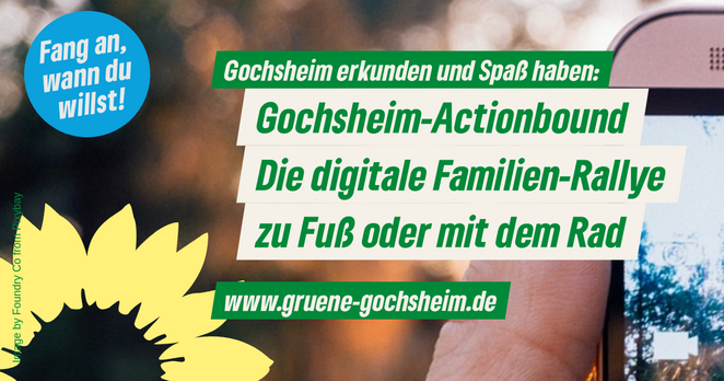 Gochsheim erkunden und Spaß haben:
Gochsheim-Actionbound
Die digitale Familien-Rallye
zu Fuß oder mit dem Rad

www.gruene-gochsheim.de

